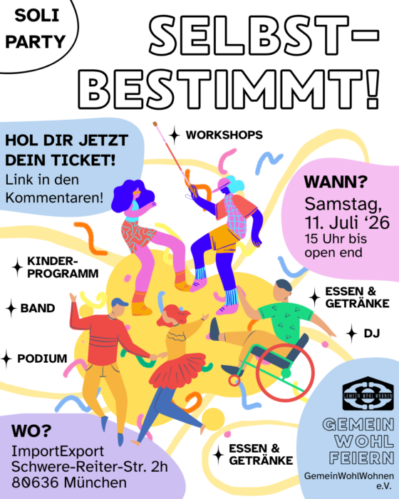 Ein Plakat, auf dem der Titel "Selbstbestimmt" groß steht. Die verschiedenen Programmpunkte werden aufgelistet. In der Mitte sind viele bunte Menschen, manche nutzen Gehhilfen oder Rollstühle und tanzen. buntes Konfetti ist in der Luft.